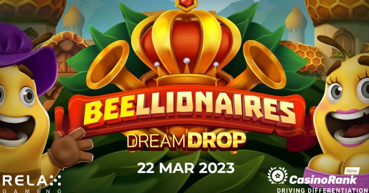 Relax Gaming lanza Beellionaires Dream Drop con un pago de 10,000x